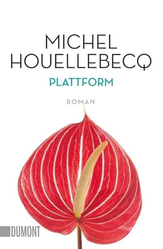 Plattform: Roman (Taschenbücher) von DuMont Buchverlag GmbH