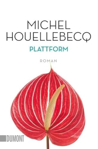 Plattform: Roman (Taschenbücher) von DuMont Buchverlag GmbH