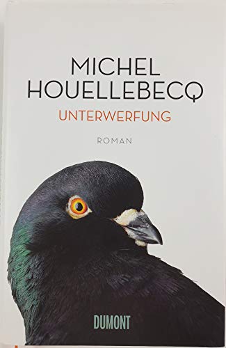 Unterwerfung: Roman von DuMont Buchverlag GmbH