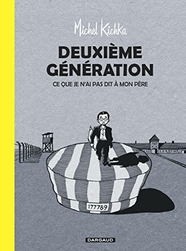 Deuxième génération: ce que je n'ai pas dit à mon père von DARGAUD