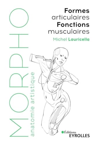 Morpho Formes articulaires, fonctions musculaires von EYROLLES