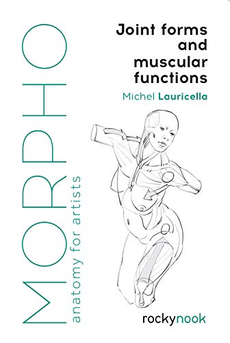 Morpho: Joint Forms and Muscular Functions von Rocky Nook