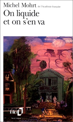 On liquide et on s'en va (Folio) von Gallimard