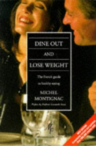 Dine Out and Lose Weight von Montignac Publishing