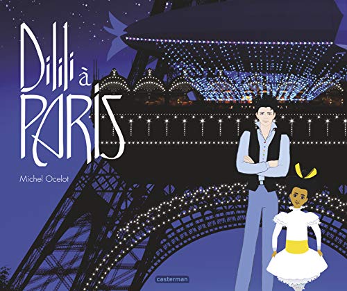 Dilili a Paris (Album du film): Le grand album