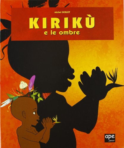 Kirikù e le ombre von Ape Junior