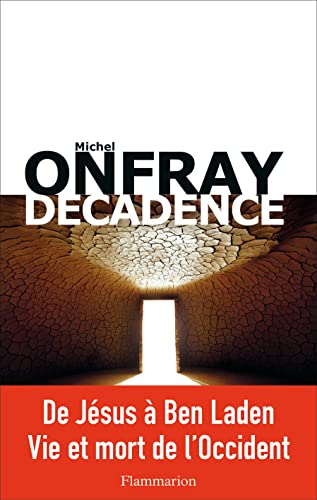 Decadence: Vie et mort du judéo-christianisme