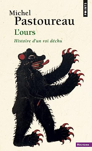 L'Ours: Histoire d'un roi déchu von Points