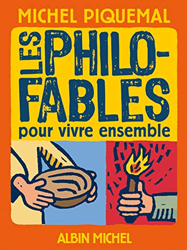 Les Philo-fables pour vivre ensemble von ALBIN MICHEL