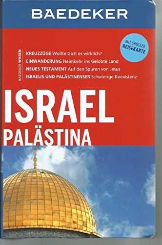 Baedeker Reiseführer Israel, Palästina: mit GROSSER REISEKARTE