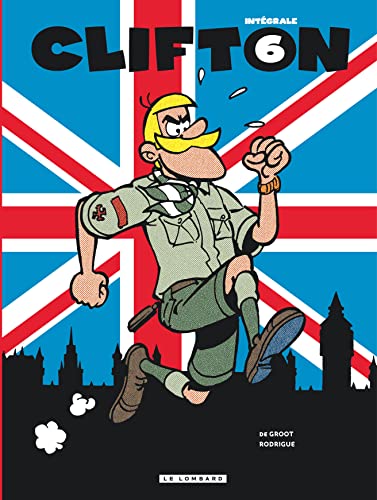 Intégrale Clifton - Tome 6 - Intégrale Clifton 6 Intégrale Clifton - Tome 6 - Intégrale Clifton 6 von Le Lombard