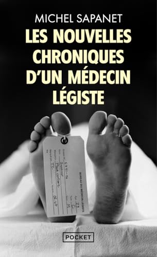 Les nouvelles chroniques d'un médecin légiste