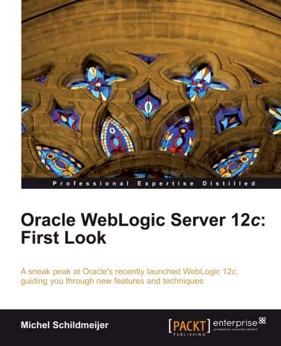 Oracle WebLogic Server 12c: First Look (English Edition)