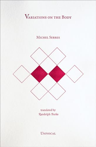 Variations on the Body (Univocal)