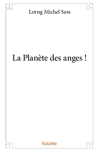 La Planète des anges !