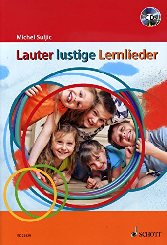 Lauter lustige Lernlieder: Liederbuch.