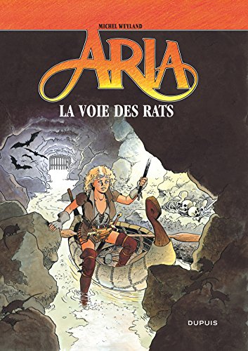 Aria, Tome 22 : La Voie des rats (Reperages) von Editions Dupuis