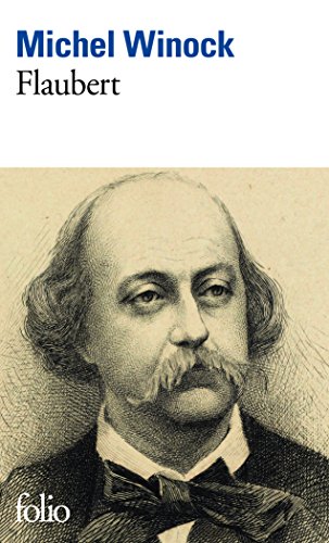 Flaubert: Biographie von Folio