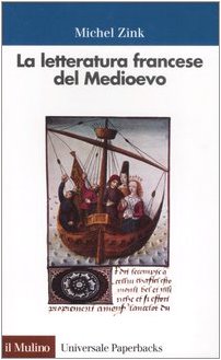 La letteratura francese del Medioevo (Universale paperbacks Il Mulino, Band 321)