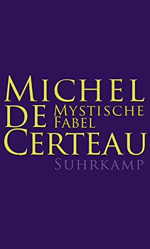 Mystische Fabel: 16. bis 17. Jahrhundert von Suhrkamp Verlag AG