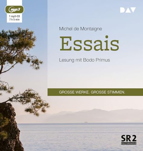Essais: Lesung mit Bodo Primus (1 mp3-CD) von Der Audio Verlag, Dav