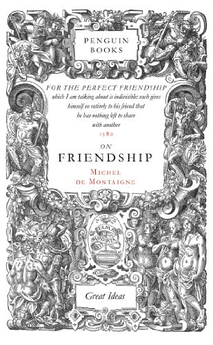 On Friendship: Michel de Montaigne (Penguin Great Ideas) von Penguin