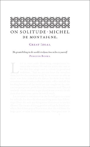 On Solitude: Michel de Montaigne (Penguin Great Ideas)