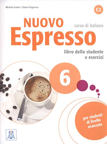 Nuovo Espresso: Libro studente + CD audio 6 von Alma Edizioni