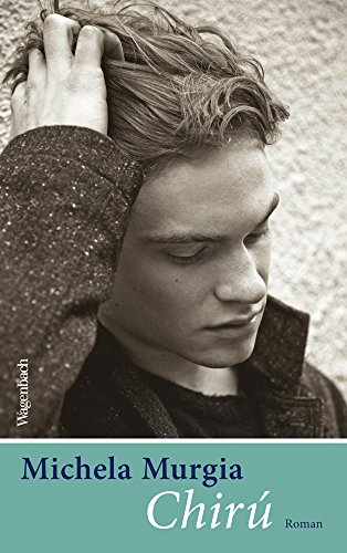 Chirú: Roman (Quartbuch) von Wagenbach Klaus GmbH