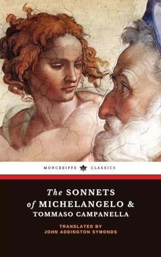 The Sonnets of Michelangelo and Tommaso Campanella: Classic Renaissance Poetry Collection von Independently published