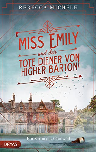 Miss Emily und der tote Diener von Higher Barton: Ein Cornwall-Krimi von Dryas Verlag