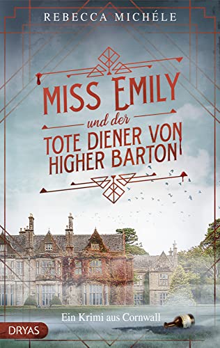 Miss Emily und der tote Diener von Higher Barton: Ein Cornwall-Krimi von Dryas Verlag