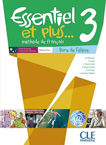 Essentiel ET Plus: Livre De L'Eleve 3 & CD MP3 von Cle International