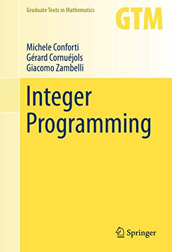 Integer Programming (Graduate Texts in Mathematics, 271, Band 271) von Springer