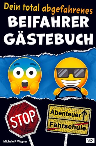 Dein total abgefahrenes BEIFAHRER GÄSTEBUCH - Von Parkkünsten über den besten Song bis zur Snackauswahl im Fahrzeug ¿ hier kannst Du alles bewerten von Bookmundo