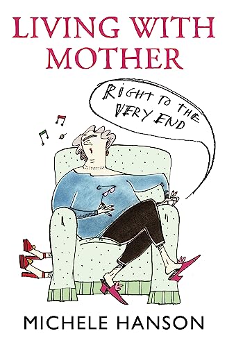 Living With Mother - Right To The Very End von Virago