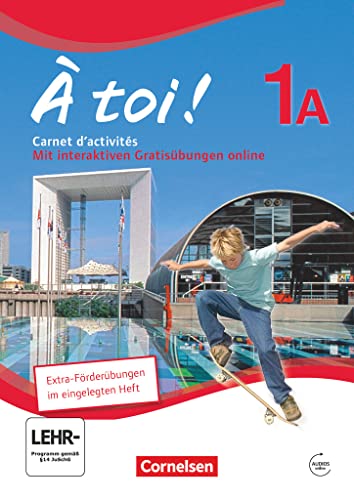 À toi ! - Fünfbändige Ausgabe / Band 1A - Carnet d'activités mit Audio-Materialien und eingelegtem Förderheft: Carnet d'activités mit Audios online ... (À toi !, Fünfbändige Ausgabe 2012, Band 1A) À toi ! - Fünfbändige Ausgabe / Band 1A - Carnet d'activités mit Audio-Materialien und eingelegtem Förderheft: Carnet d'activités mit Audios online ... (À toi !, Fünfbändige Ausgabe 2012, Band 1A)