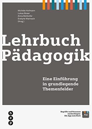 Lehrbuch Pädagogik: Eine Einführung in grundlegende Themenfelder