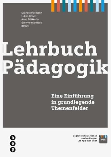 Lehrbuch Pädagogik: Eine Einführung in grundlegende Themenfelder