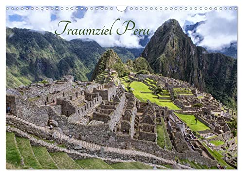 Traumziel Peru (Wandkalender 2024 DIN A3 quer), CALVENDO Monatskalender von CALVENDO