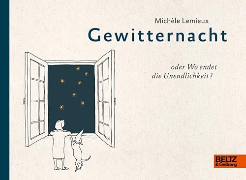 Gewitternacht oder Wo endet die Unendlichkeit?: Steifbroschur mit offenen Kanten und Tiefprägung, mit über 120 Schwarz-Weiß-Illustrationen mit Schmuckfarbe von Beltz