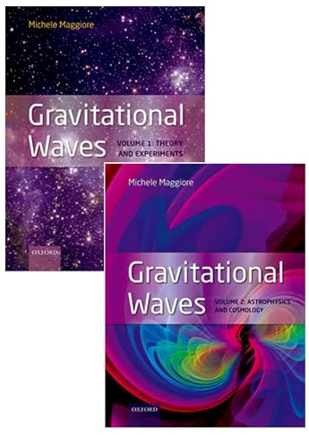 Gravitational Waves: Theory and Experiment / Astrophysics and Cosmology von Oxford University Press