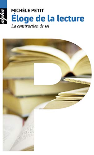 Éloge de la lecture: La construction de soi von BELIN
