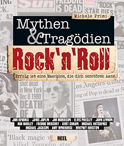 Rock 'n' Roll - Mythen & Tragödien: Erfolg ist eine Maschine, die dich zerstören kann Rock 'n' Roll - Mythen & Tragödien: Erfolg ist eine Maschine, die dich zerstören kann