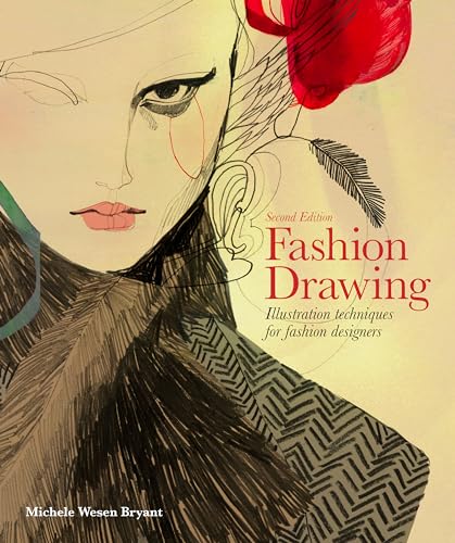 Fashion Drawing, Second Edition: Illustration Techniques for Fashion Designers (Perfect book for Fashion Students) von Laurence King Verlag GmbH