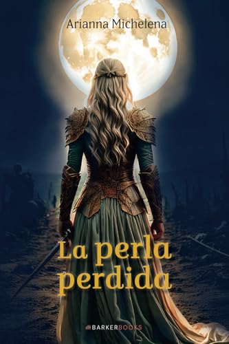 La perla perdida von Barker Publishing LLC