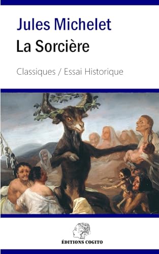 La Sorcière: Texte intégral La Sorcière: Texte intégral von Independently published