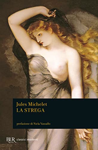 La strega (BUR Classici moderni)