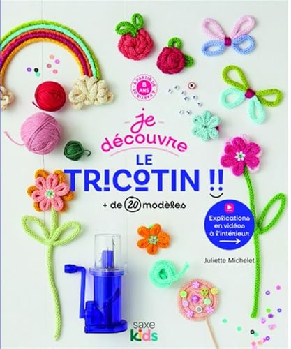 Je découvre le tricotin: + de 20 modèles von DE SAXE