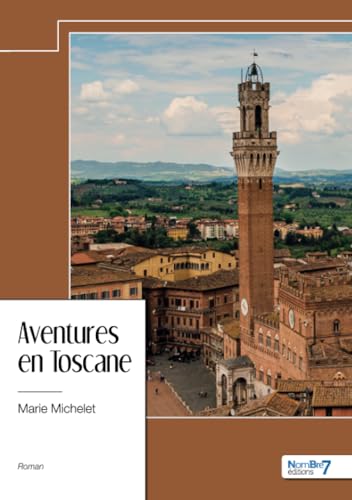 Aventures en Toscane von Nombre7